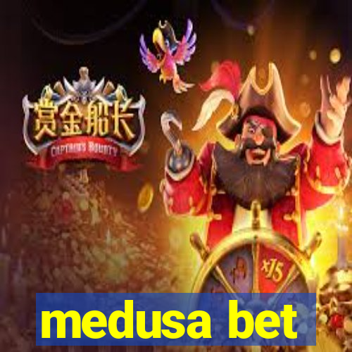 medusa bet